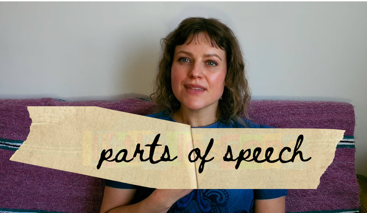 Intro Part One: Parts of Speech